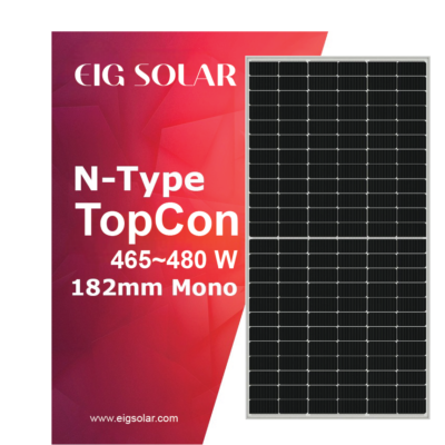 EIG 465-480 N-Type 182mm Monocrystalline Bifacial Solar Panel Module