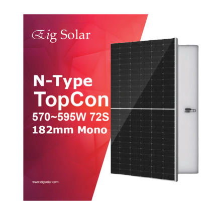 EIG Solar 570W-595W N-Type Topcon Monocrystalline 182mm 72 S Monofacial Solar Panel Module